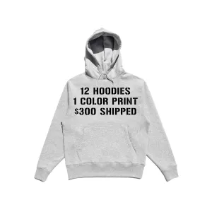 12 Custom Hoodie Screen Print Deal 1 Color 1 Location