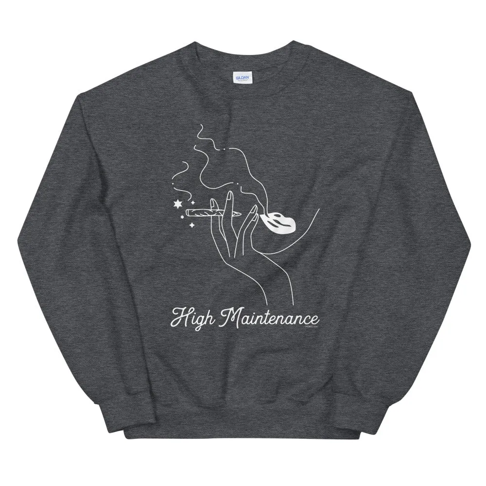 High Maintenance Minimalist Girly Weed Sweatshirt