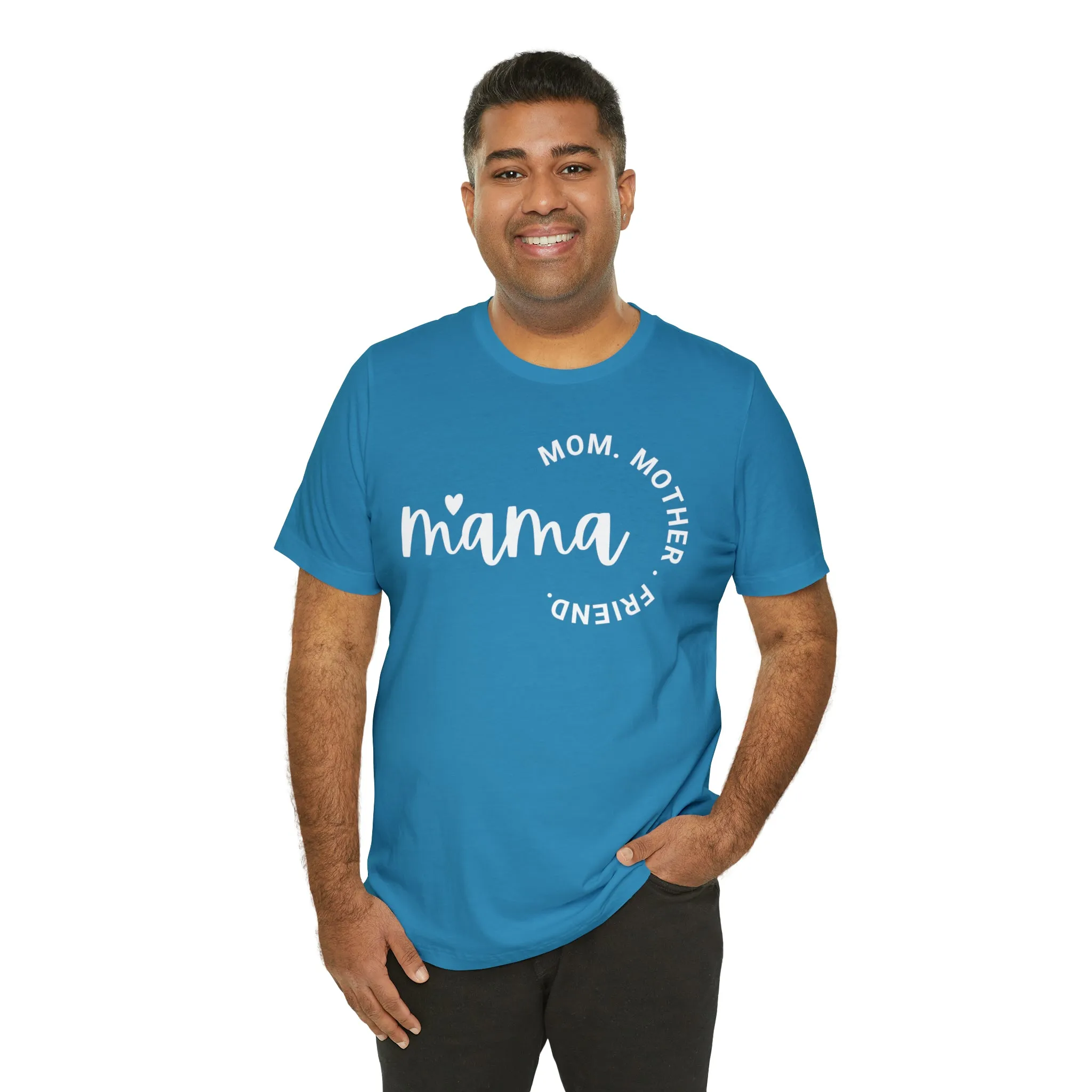 Mama Mom T-Shirt | Mother Friend  Tee |  Bella Canvas 3001 Unisex | Love Mom Short Sleeve Tshirt
