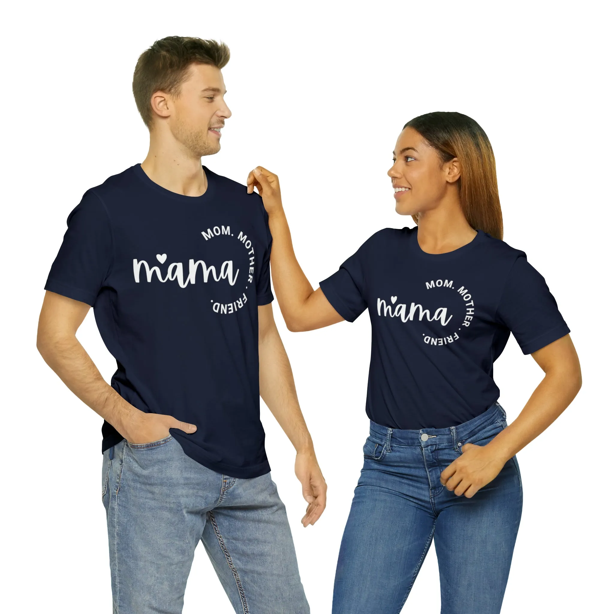 Mama Mom T-Shirt | Mother Friend  Tee |  Bella Canvas 3001 Unisex | Love Mom Short Sleeve Tshirt