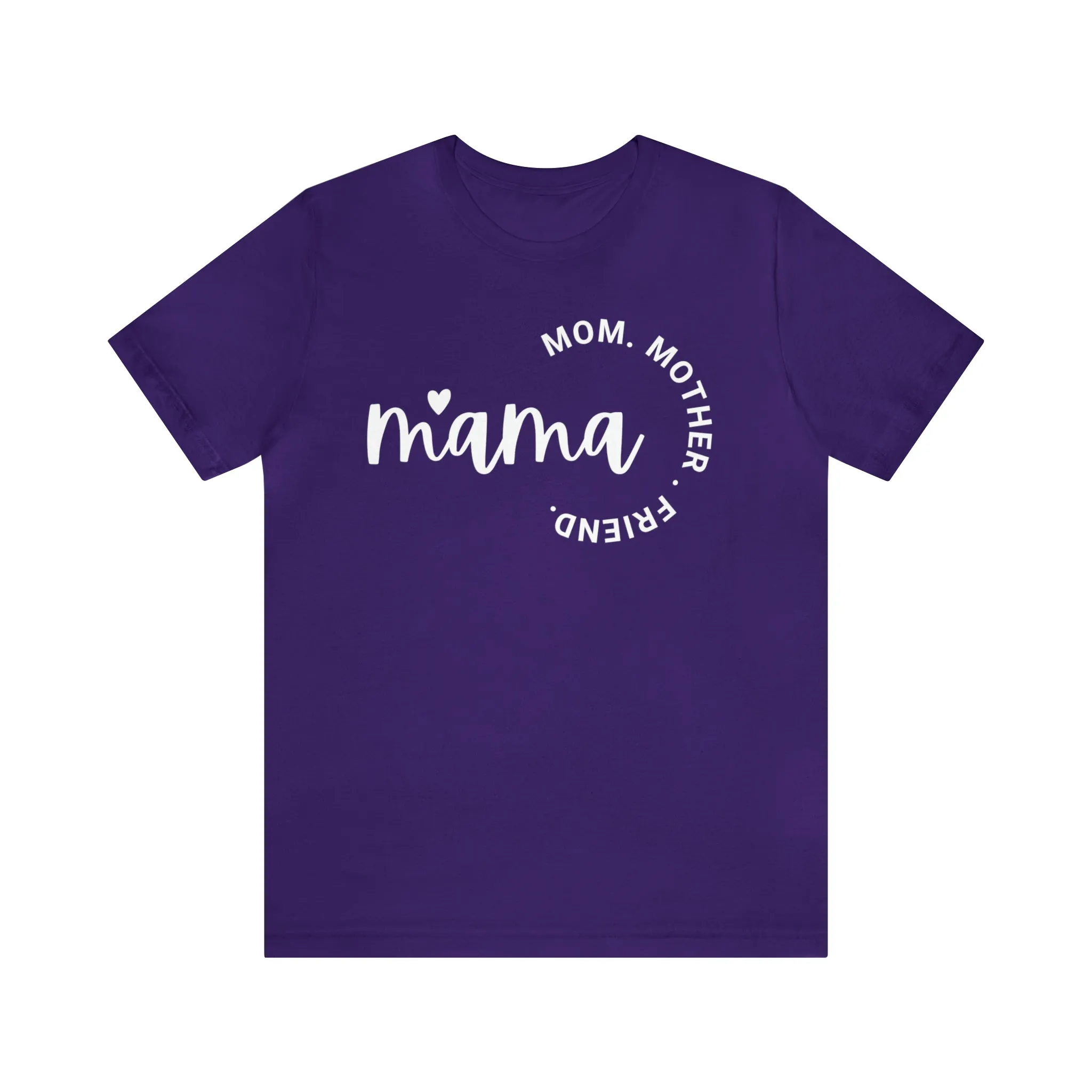 Mama Mom T-Shirt | Mother Friend  Tee |  Bella Canvas 3001 Unisex | Love Mom Short Sleeve Tshirt