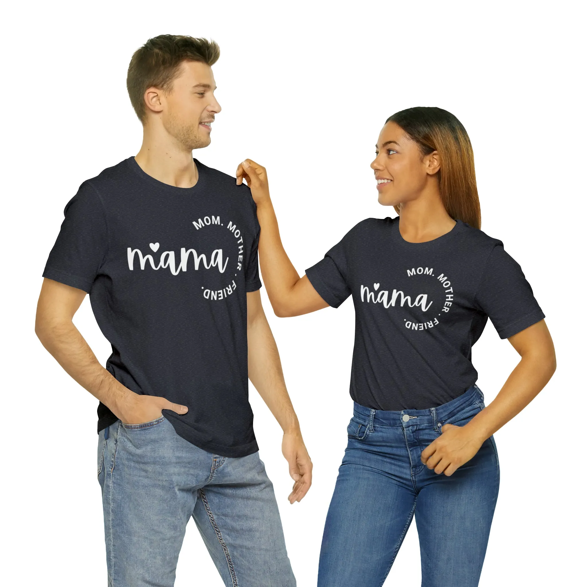 Mama Mom T-Shirt | Mother Friend  Tee |  Bella Canvas 3001 Unisex | Love Mom Short Sleeve Tshirt