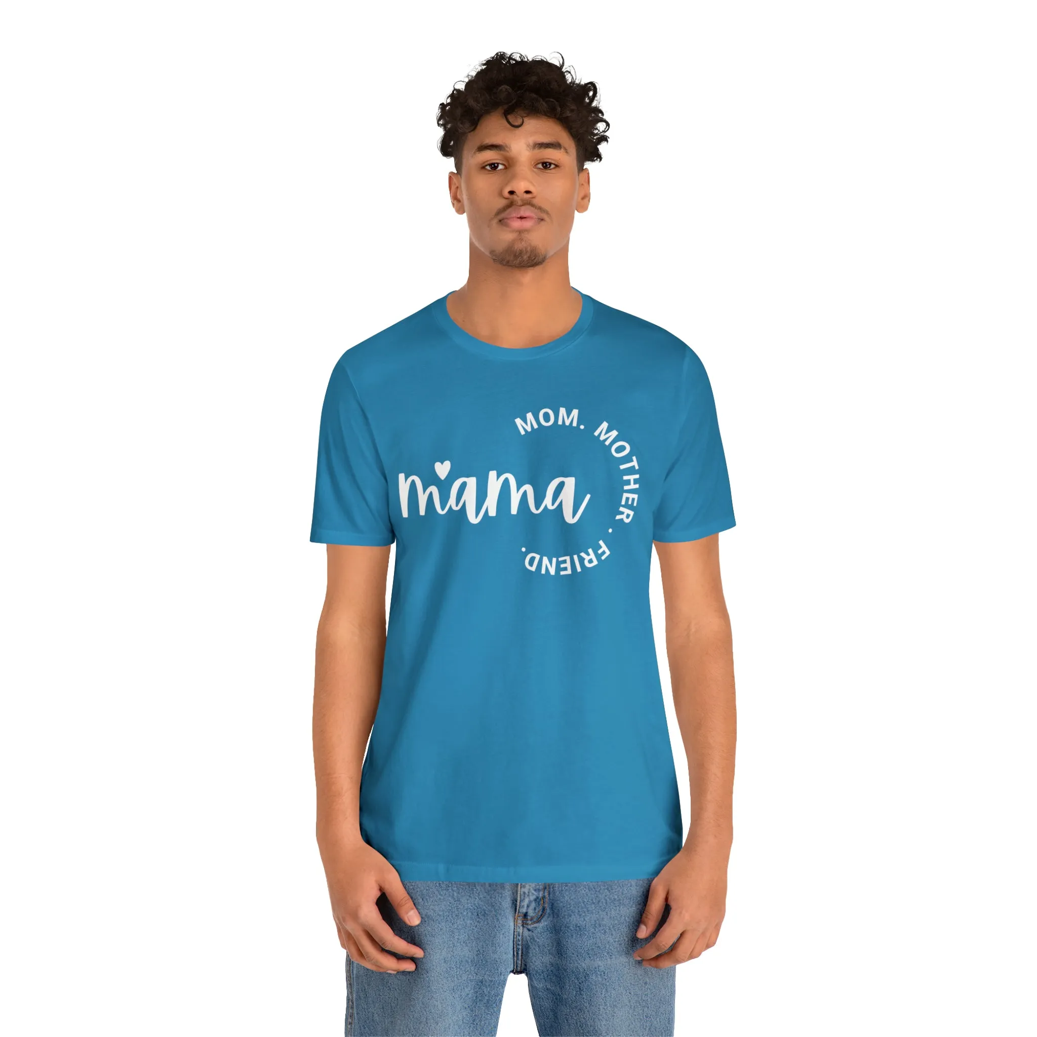Mama Mom T-Shirt | Mother Friend  Tee |  Bella Canvas 3001 Unisex | Love Mom Short Sleeve Tshirt
