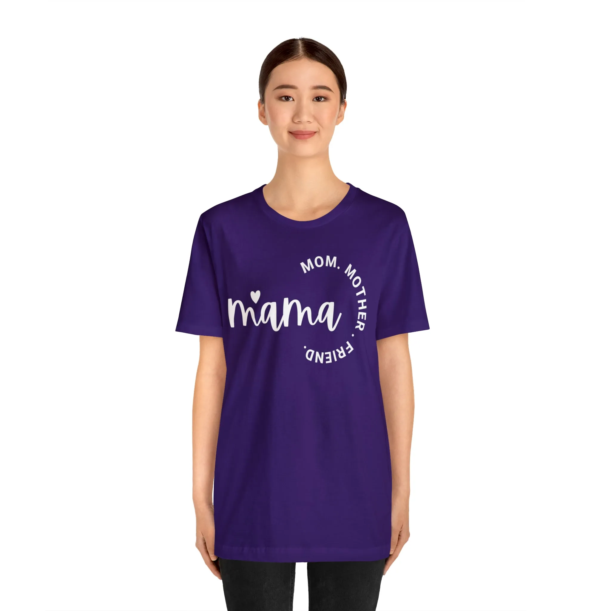 Mama Mom T-Shirt | Mother Friend  Tee |  Bella Canvas 3001 Unisex | Love Mom Short Sleeve Tshirt