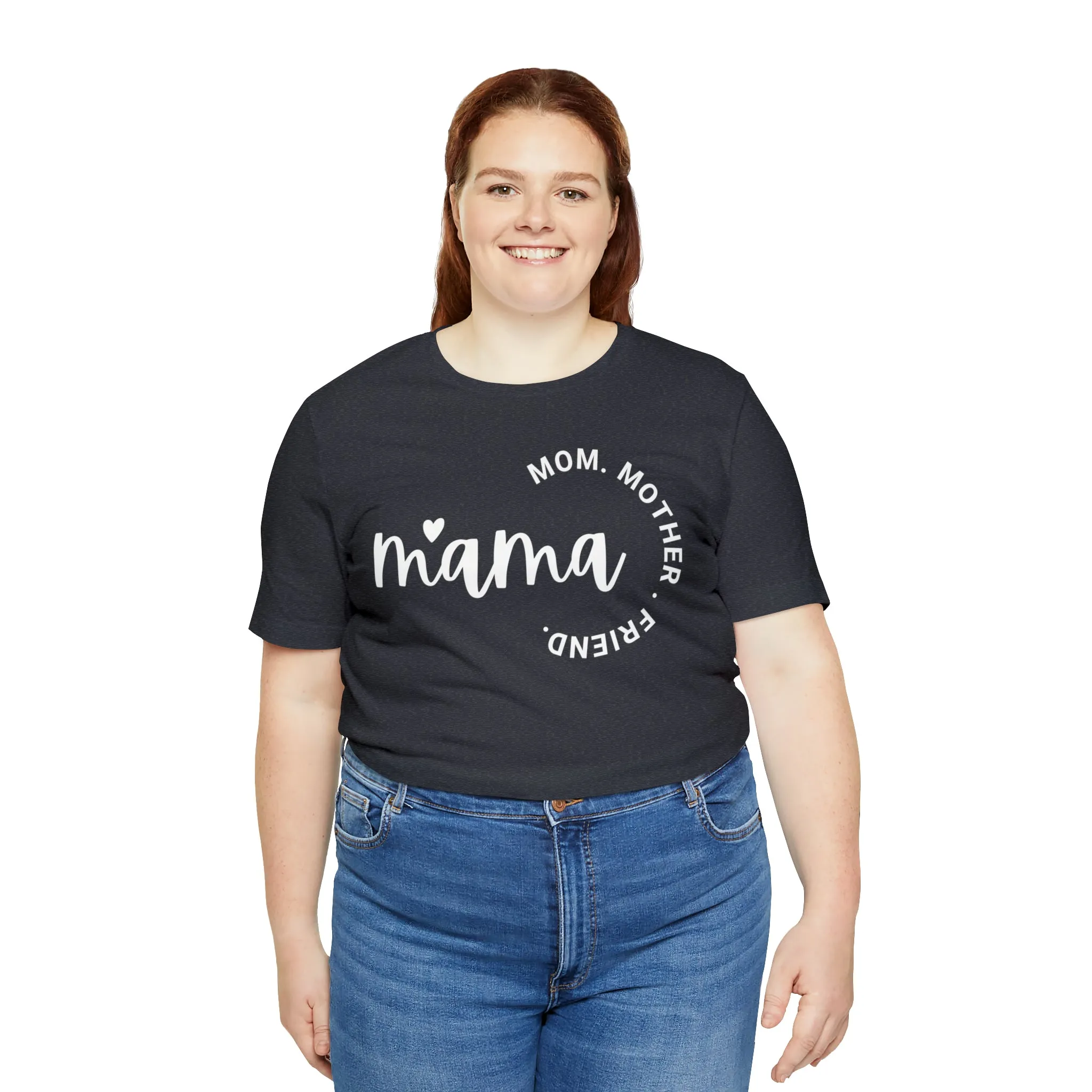 Mama Mom T-Shirt | Mother Friend  Tee |  Bella Canvas 3001 Unisex | Love Mom Short Sleeve Tshirt