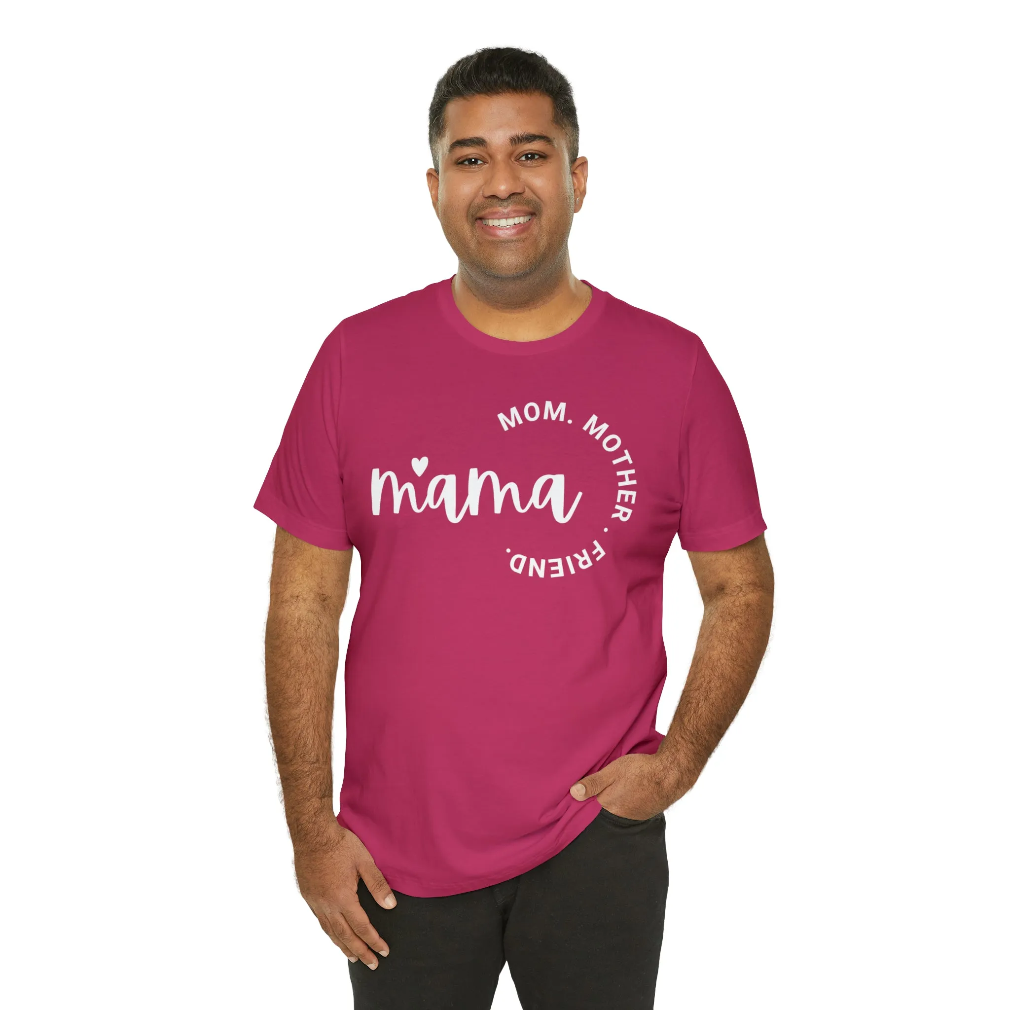 Mama Mom T-Shirt | Mother Friend  Tee |  Bella Canvas 3001 Unisex | Love Mom Short Sleeve Tshirt