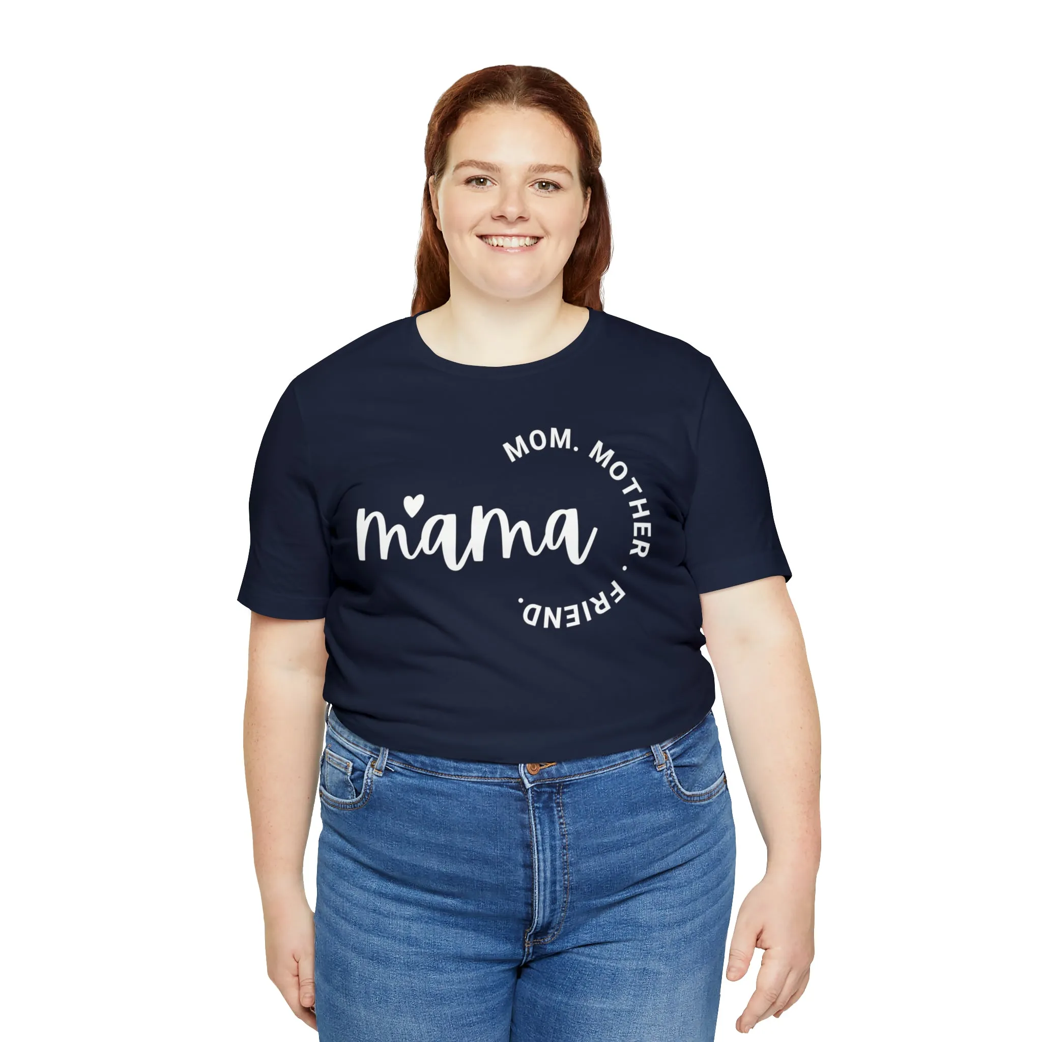 Mama Mom T-Shirt | Mother Friend  Tee |  Bella Canvas 3001 Unisex | Love Mom Short Sleeve Tshirt