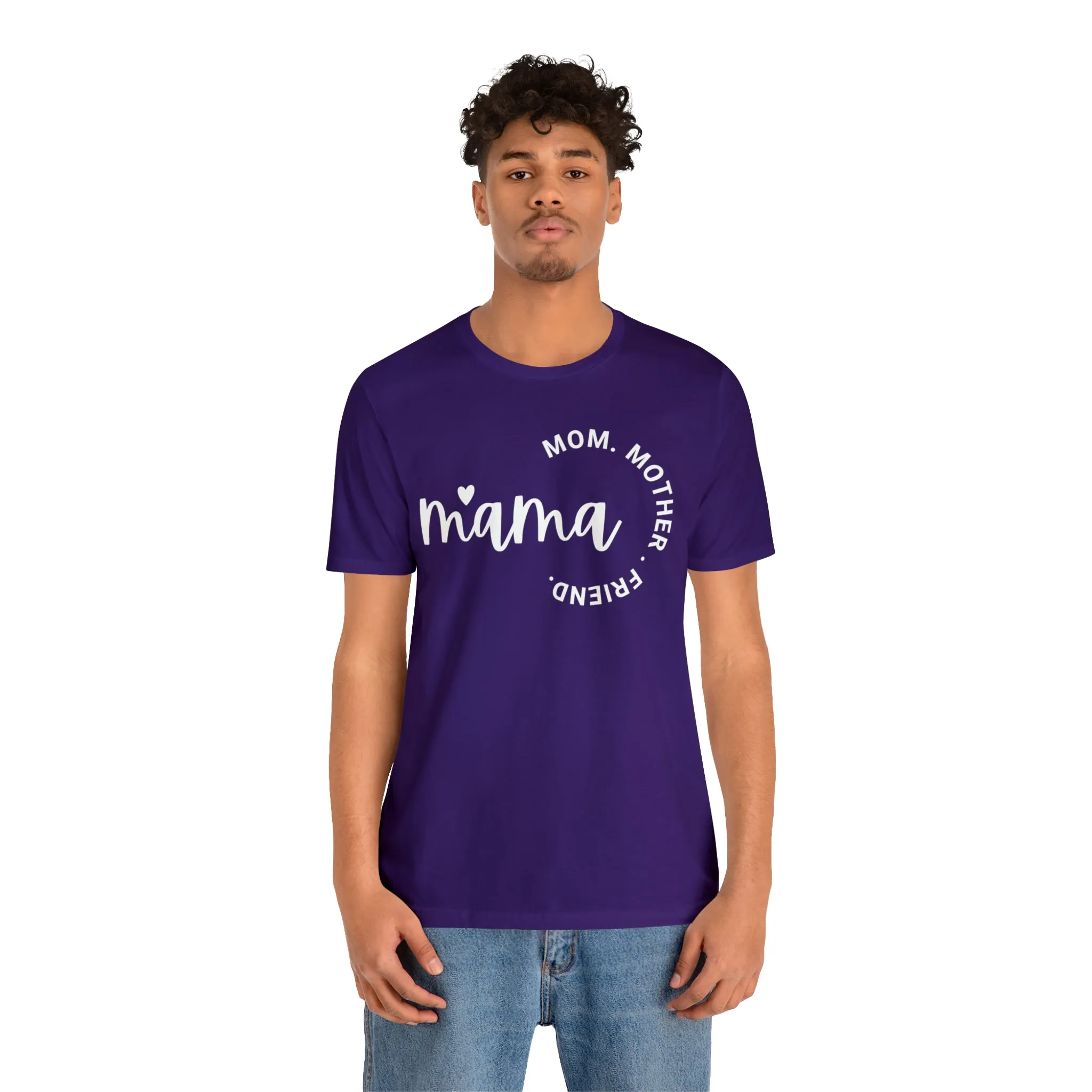 Mama Mom T-Shirt | Mother Friend  Tee |  Bella Canvas 3001 Unisex | Love Mom Short Sleeve Tshirt