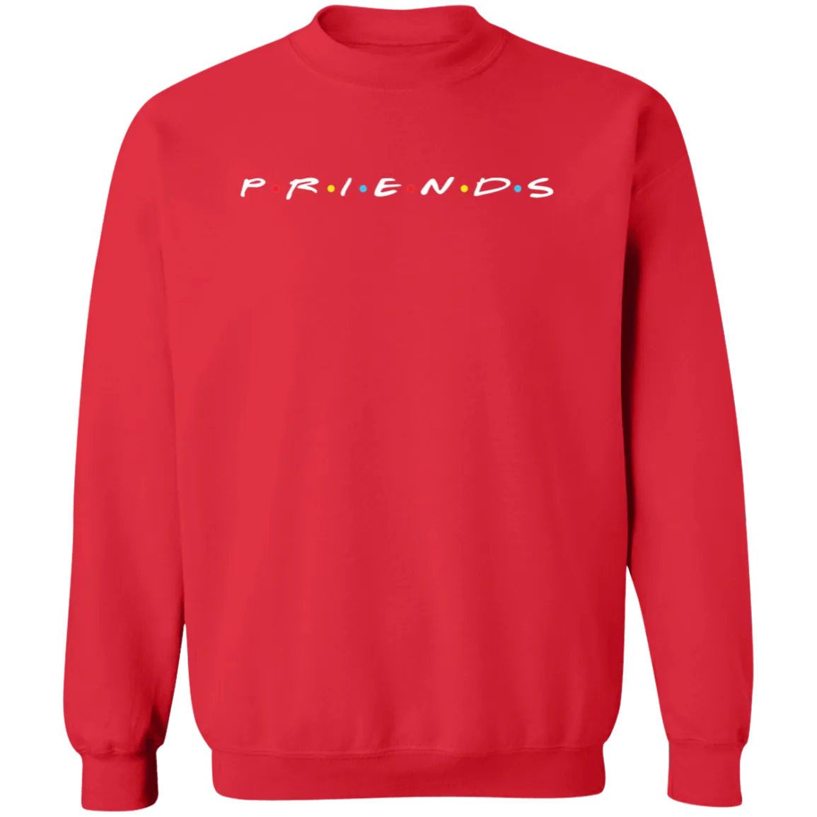 Priends Unisex Crewneck Pullover Sweatshirt