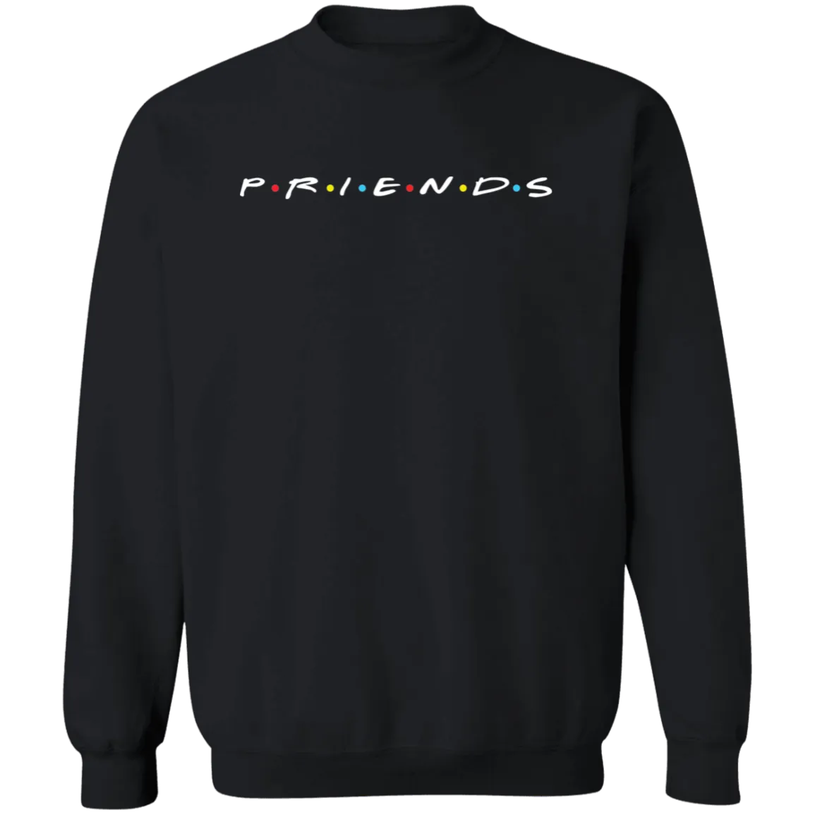 Priends Unisex Crewneck Pullover Sweatshirt