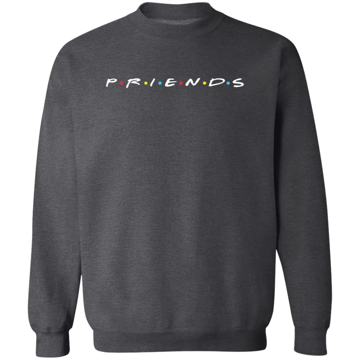 Priends Unisex Crewneck Pullover Sweatshirt