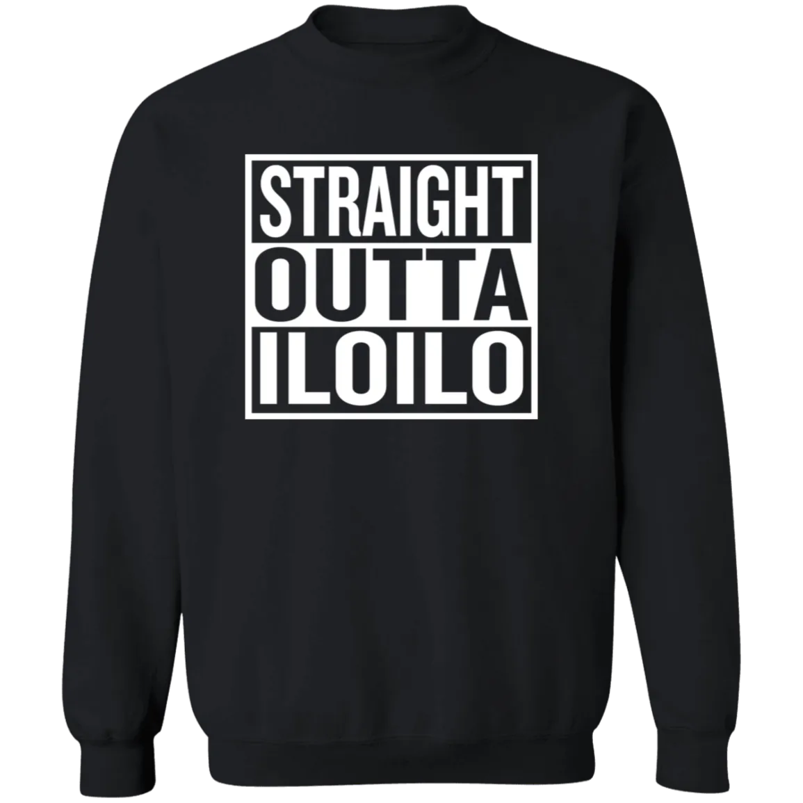 Straight Outta Iloilo Unisex Crewneck Pullover Sweatshirt